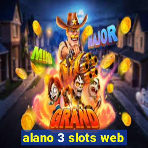 alano 3 slots web